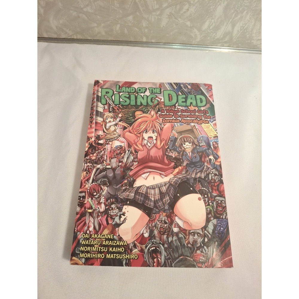 Land of the Rising Dead: A Tokyo School Girl's Guide to Surviving the Zombie Ap,